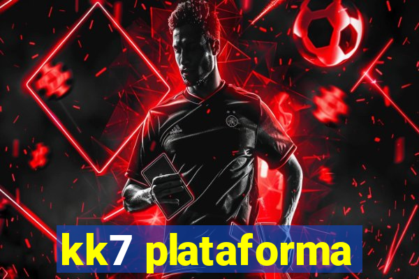 kk7 plataforma